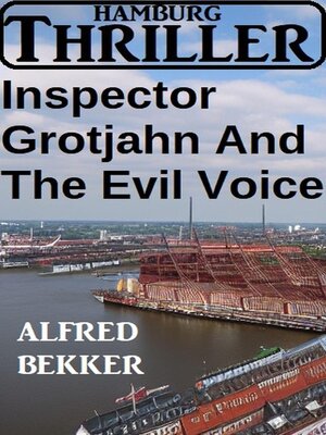 cover image of Inspector Grotjahn and the Evil Voice